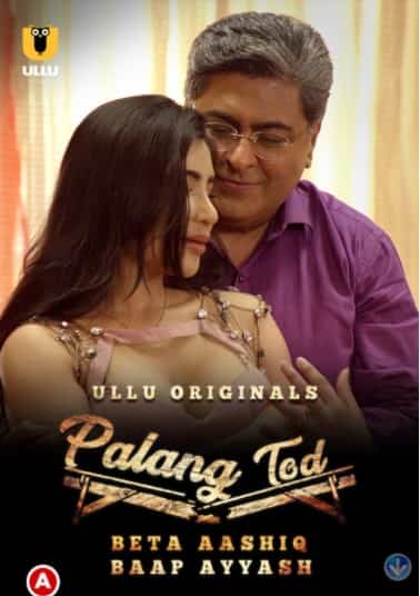 Beta Aashiq Baap Ayyash (Palangtod) S01 Ullu Originals