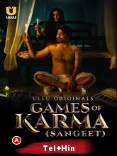 Games Of Karma (Sangeet) S01 Ullu Originals