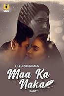 Maa Ka Naka Season 1 Part 1