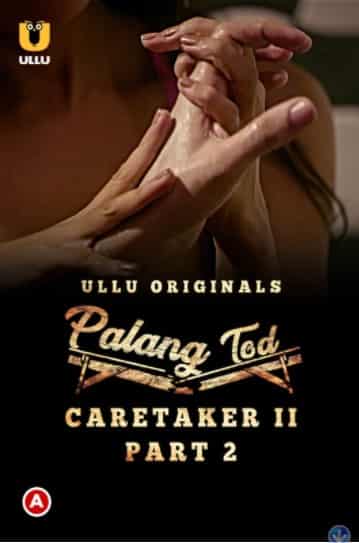 Palang Tod Caretaker 2 S01 Ullu Originals