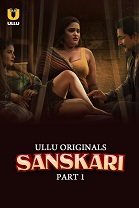 Sanskari Season 1 Part 1