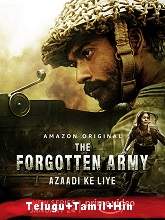 The Forgotten Army – Azaadi ke liye